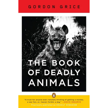 The Book of Deadly Animals
