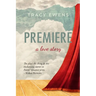 Premiere: A Love Story