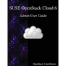 SUSE OpenStack Cloud 6 - Admin User Guide