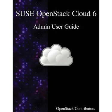 SUSE OpenStack Cloud 6 - Admin User Guide