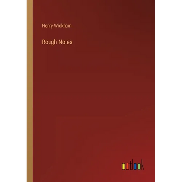 Rough Notes