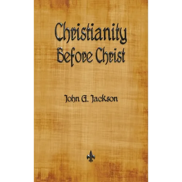 Christianity Before Christ