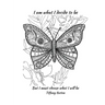 I Am What I Decide To Be