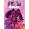 Wash Day Diaries