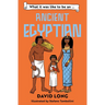 What It Was Like to Be an Ancient Egyptian: What It Was Like to Be...