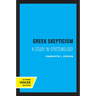 Greek Skepticism: A Study in Epistemology