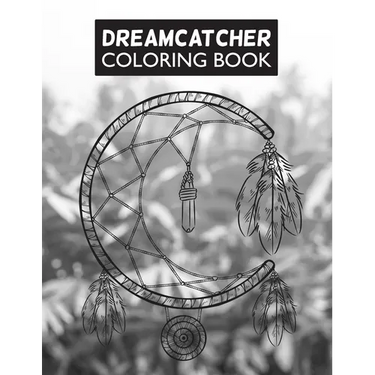 Dreamcatcher Coloring Book