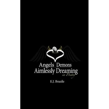 Angels Demons Aimlessly Dreaming in Poetry