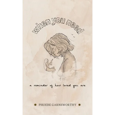 When You Need a Reminder of How Loved You Are: a nurturing book to motivate and inspire