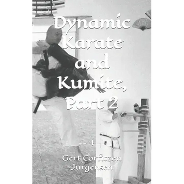 Dynamic Karate and Kumite, Part 2
