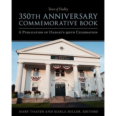 Town of Hadley 350th Anniversary Commemorative Book