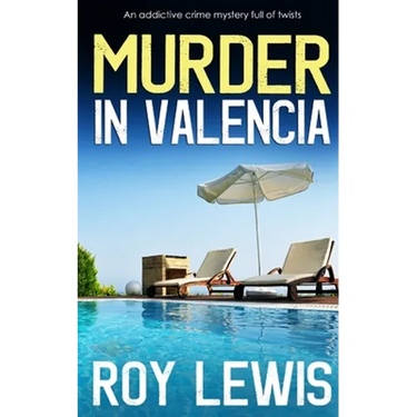 MURDER IN VALENCIA an addictive crime mystery full of twists
