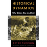 Historical Dynamics: Why States Rise and Fall