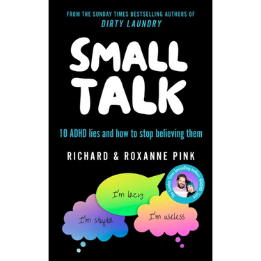 Small Talk: 10 ADHD Lies and How to Stop Believing Them