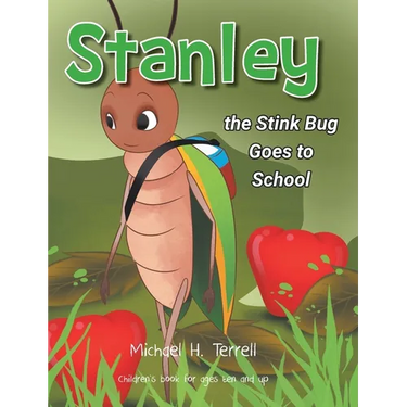 Stanley the Stinkbug Goes to School