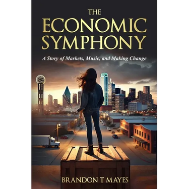 The Economic Symphony: A Story of Markets, Music, and Making Change