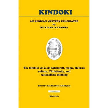 Kindoki: An African Mystery Elucidated