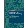 Public Policy and Democratic Backsliding in the UK: The Conservatives' Illiberal Turn