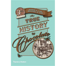 The True History of Chocolate: Third Edition