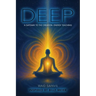 DEEP, a Gateway to the Creation-Energy Teaching