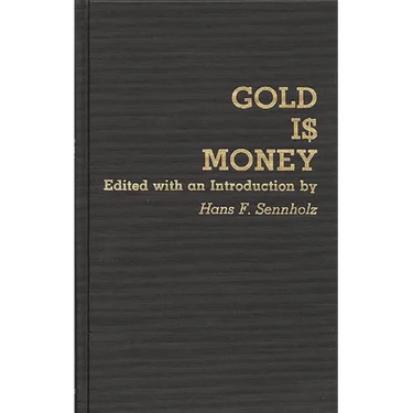 Gold Is Money
