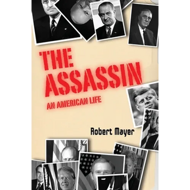 The Asssassin: An American Life