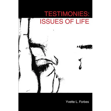 Testimonies: Issues of Life