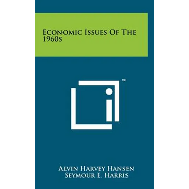 Economic Issues of the 1960s