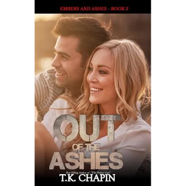 Out of the Ashes: A Contemporary Christian Romance