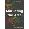 Marketing the Arts: An Introduction