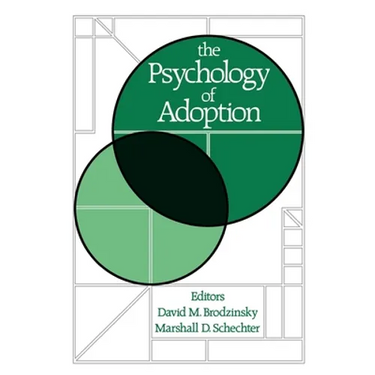 The Psychology of Adoption