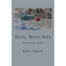 Dog Watches: Stories from the Sea