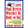 I Love Paul Revere