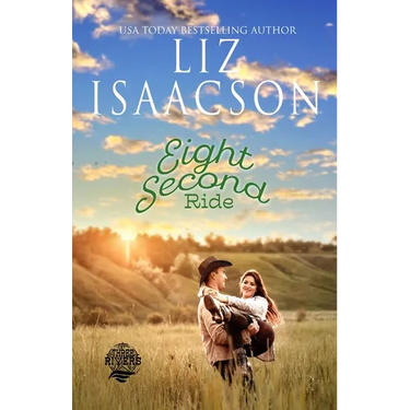 Eight Second Ride: Christian Contemporary Romance