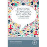 Emotions, Technology, and Health