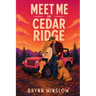 Meet Me in Cedar Ridge