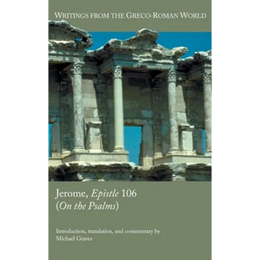 Jerome, Epistle 106 (On the Psalms)