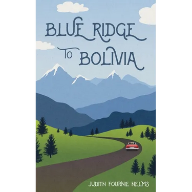 Blue Ridge to Bolivia