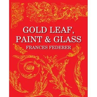 Gold Leaf, Paint & Glass