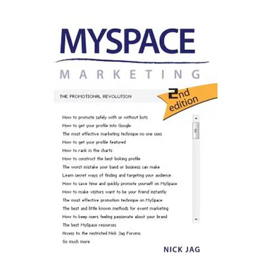 MySpace Marketing: The Promotional Revolution 2nd Edition