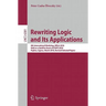Rewriting Logic and Its Applications: 8th International Workshop, Wrla 2010, Held as a Satellite Event of Etaps 2010, Paphos, Cyprus, March 20-21, 201