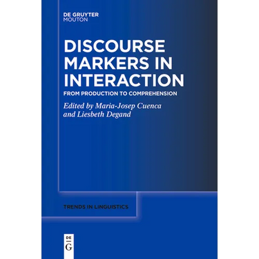 Discourse Markers in Interaction: From Production to Comprehension