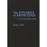 The Dynamics of Knowledge: A Contemporary View