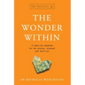 The Wonder Within: A heart-led playbook for the anxious, stressed and burnt-out