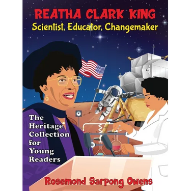 Reatha Clark King Scientist, Educator, Changemaker