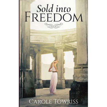 Sold into Freedom