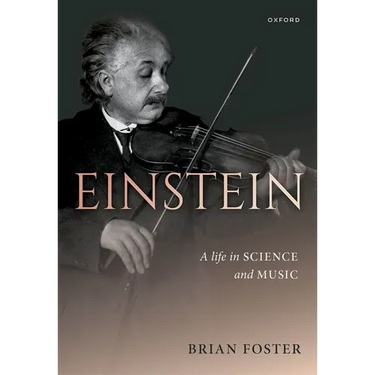 Einstein: A Life in Science and Music