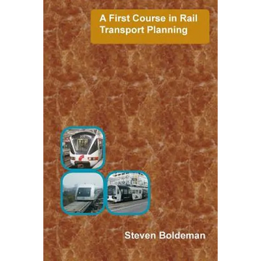 A First Course in Rail Transport Planning
