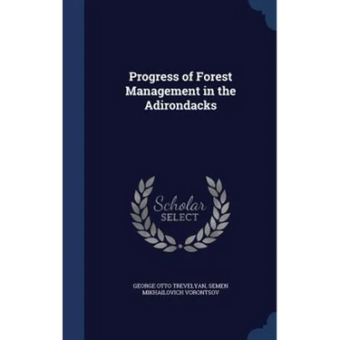 Progress of Forest Management in the Adirondacks
