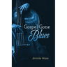Gospel Gone Blues